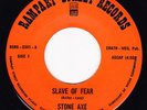 Stone Axe-Slave Of Fear/Snakebite-Rare TX Psych Hard Rock 45-Josefus-N.Mint-HEAR