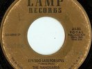 It's Too Late For Love / The Thought Of Losing Your Love-Vanguards, The (2) 7