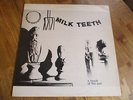Milk Teeth LP A touch of the sun UK Bead press Only 200 copies Peter Cusack
