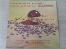 CHARLIE MINGUS - Modern Jazz Symposium... * NEW SEALED * 180 GRAM Audiophile