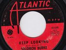 SOLOMON BURKE Keep Looking POUNDING northern soul ORIG US 45 deep soul HEAR