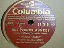 78 trs-rpm-Charles TRENET- Mes jeunes années - COLUMBIA BF 318
