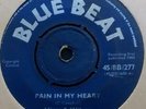 SKA-HIGGS & WILSON-PAIN IN MY HEART/GOING WEST-UK BLUE BEAT BB 277