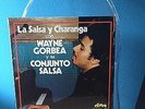 Wayne Gorbea Y Su Conjunto Salsa - Salsa Y Charanga Salsa Y Guaguanco LP