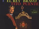 TITO PUENTE El Rey Bravo LP NEW VINYL Wax Time Latin Salsa
