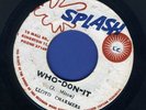 1316 LLOYD CHARMERS-WHO DON IT-OH ME OH MY-SPLASH-REGGAE 45 7