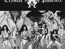 CRYSTAL PHOENIX: same; Black Widow Records BWR 001 LP Neu