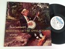 Bascom Lamar Lunsford LP RARE Minstrel Of The Appalachians ORIG Riverside