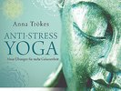 Anti-Stress-Yoga - Anna Trökes - 9783451351020