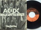 AC/DC WHOLE LOTTA ROSIE b/w DOG EAT DOG 7