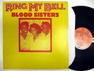 BLOOD SISTERS 'Ring My Bell' b/w ONE BLOOD 'Dub' , UK Import  45RPM 12