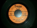 Sonia Ross (Let Me Be Free/Every now and then) 45rpm Tragar Records 