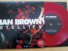IAN BROWN - STELLIFY - LIMITED EDITION 7 INCH RED VINYL - MINT - RARE - UNPLAYED