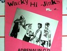 ADRENALIN O.D. THE WACKY HI-JINKS OF LP RECORD SEALED BOR 12-002 ORIGINAL PRESS