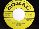 GOLDIE & ESCORTS 45 Back Home Again / Something Has Changed Him GENYA RAVAN e912