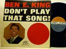 BEN E. KING Don't Play That Song -RARE 1962 Soul lp-ATCO 33-142 MONO Stand By Me