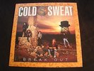 COLD SWEAT - Break Out - 1990 Vinyl 12'' Lp./ Exc./ Hard Rock Metal