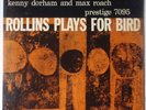 SONNY ROLLINS w/ KENNY DORHAM + MAX ROACH: Plays For Bird PRESTIGE 7095 lp JAZZ