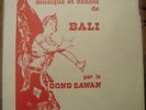 RARE PRIVATE MUSIC FROM BALI GONG SAWAN + BOOKLET FRANCE