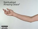Spiritualized - Amazing Grace