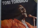 TONI TORNADO - 