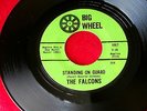 FALCONS STANDING ON GUARD VG++ I CAN'T HELP IT  BIG WHEEL 1967  NORTHERN SOUL 45