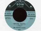 THE CHUCK-A-LUCKS Heaven Knows on Bow R&B Doo Wop 45 Hear