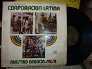 ORQUESTA CORPORACION LATINA NUESTRO NEGOCIO LA SALSA  # 300 ???