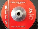 Garcia Brothers - Doin' The Babalu / Buzz-Buzz-Buzz - Ruly 45