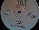 I R S & Turn out the lights - Investigators - Inner City - IC 103