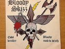 BLOODY SKIZZ - GOD BREAKER 7