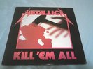 METALLICA - Kill 'em All - LP 1983 - FIRST PRESS MFN, EXODUS, SLAYER, MEGADETH