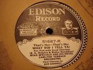 EDISON 51687 MIKE SPECIALE & CARLTON ORCH-WHAT DID I TELL YA N-