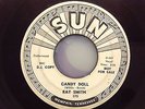 RAY SMITH CANDY DOLL VG++  ORIGINAL 45 RARE PROMO WLP ROCKABILLY SUN #375