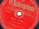 rare prewar blues 78 WALTER TAYLOR CHAMPION 15972 YO YO BLUES/THIRTY EIGHT AND P