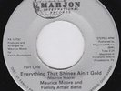 MAURICE MOORE Everything That Shines Ain't Gold RARE modern soul NORTHERN SOUL
