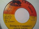 CRAT PROD. Orig. JA TRYING TO CONQUER I CHUCK TURNER SOUNDMAN AMMUNITION 