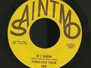 FABULOUS FOUR If I Knew NORTHERN SOUL 45 w/ SWEET SOUL flipside