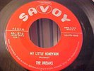 The Dreams - My Little Honeybun & I'll Be Faithful - SOUNDS GOOD - Savoy 1157
