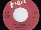 Northern Soul 45 - Yvonne Baker - My Baby Needs Me - Modern - mp3