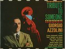 GIORGIO AZZOLINI TRIBUTE TO SOMEONE CIAO RAGAZZI CRLP 05000 ITALIAN 1st RARE M-
