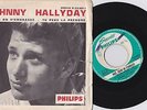 SP45T JOHNNY HALLYDAY  QUAND ON S'EMBRASSE-TU PEUX LA PRENDRE MEDIUM B 372.901 F