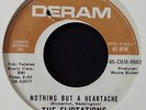 NORTHERN-THE FLIRTATIONS-NOTHING BUT A HEARTACHE/HOW CAN YOU TELL ME-US DERAM