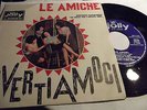 45 GIRI-RARO LE AMICHE DIVERTIAMOCI- MA LASCIALA-JOLLY 1965 OTTIMO 