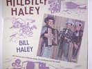 BILL HALEY: Hillbilly Haley LP (UK) Rockabilly