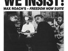 MAX ROACH We Insist Freedom Now Suite LP NEW VINYL WaxTime reissue remastered