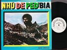 NHU DE PED BIA CABO VERDE AFRO DANCEFLOOR & ROOTS REGGAE 33 LP * NOS CRIOLA *