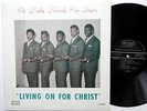 MIGHTY HEAVENLY FIVE SINGERS Living on for Christ LP Gospel NEAR-MINT