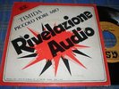 45 giri pop ita rare RIVELAZIONE AUDIO timida/piccolo fiore  nm-