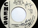 JOHNNIE & JOE 45 My Baby's Gone On NEAR MINT Autographed R&B Promo CHESS w3167